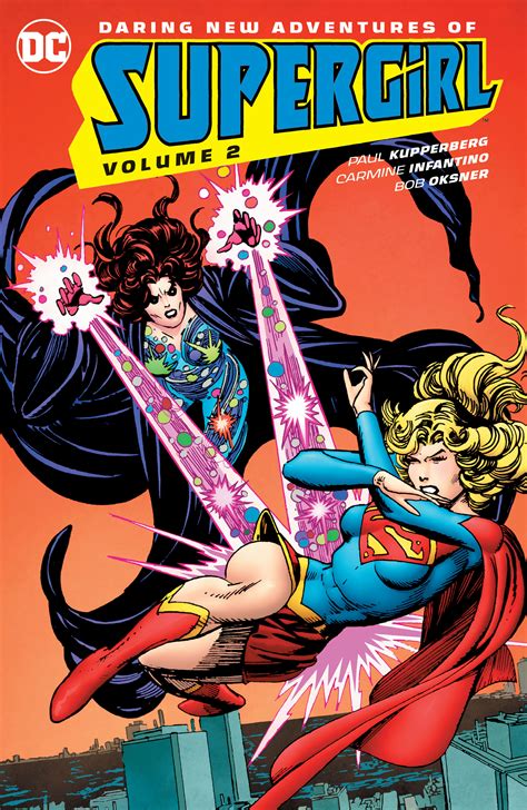 Supergirl The Daring New Adventures Of Supergirl Vol 2 Collected