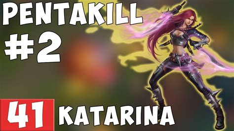 Katarina Pentakill Moments 2 League Of Legends Youtube