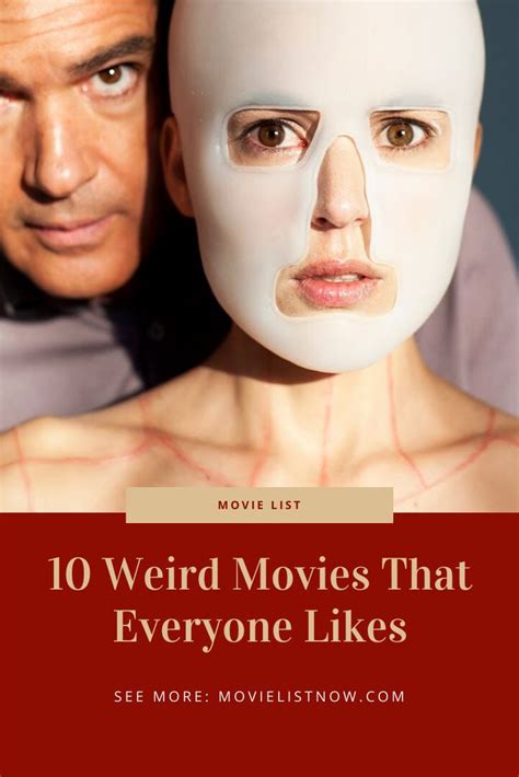 10 Weird Movies That Everyone Likes Movie List Now Movie List Movies Movie Lover