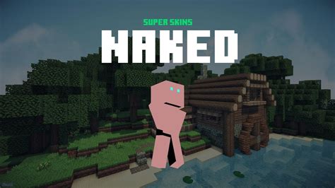 Best Naked Minecraft Skin Download Install Links Naked Skin For