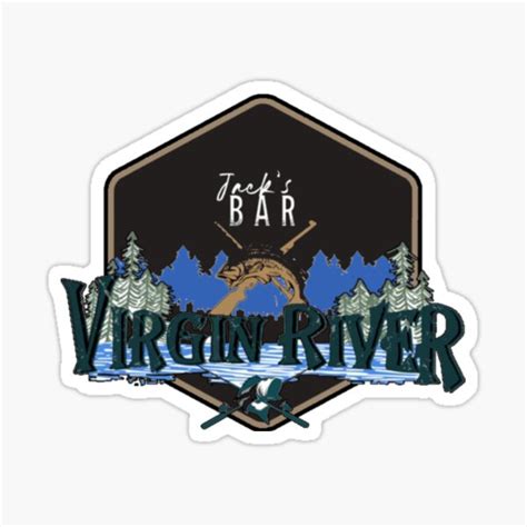 Virgin River Home Of Jacks Bar Sticker For Sale By Relativeengine Redbubble