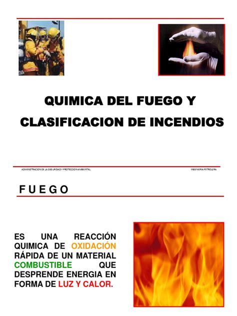 Quimica Del Fuego Y Clasificacion De Incendios Redox Combustibles