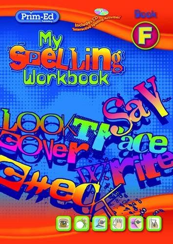 My Spelling Workbook F Uk Prim Ed Publishing 9781864007664