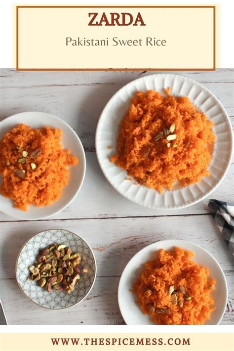 Zarda Pakistani Sweet Rice Recipe The Spice Mess Recipe In 2021