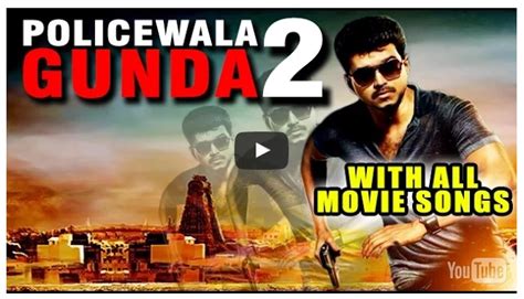 Dubbed Movies New Policewala Gunda 2 Full Hindi Dubbed Movie Watch
