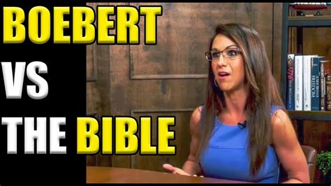 Now Lauren Boebert Wants To Stop Nitpicking The Bible Youtube