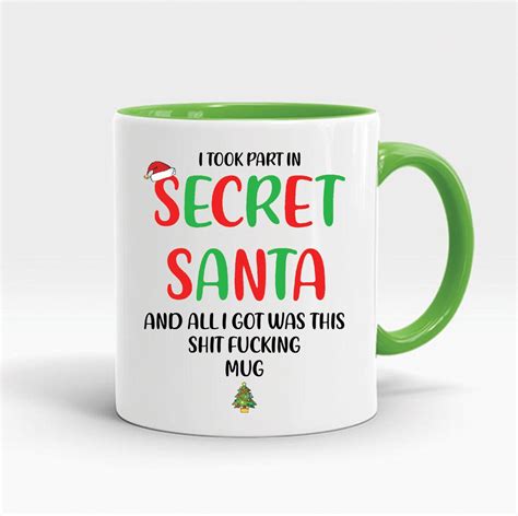 Funny Secret Santa Ts Took Part In Secret Santa All I Got Etsy