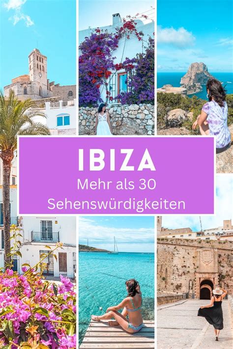 Ibiza Mehr Als 30 Sehenswürdigkeiten Im Überblick Travelsicht Ibiza Urlaub Urlaub Reisen