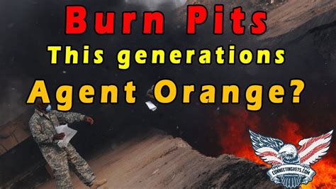 Are Burn Pits This Generations Agent Orange Youtube
