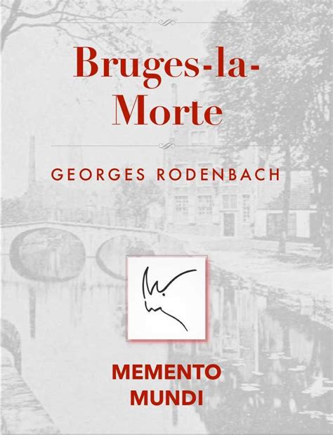 Contenu Des Manuscrits De La Mer Morte Pdf - Bruges-la-Morte, chef-d'œuvre du symbolisme ? | MEMENTO MUNDI