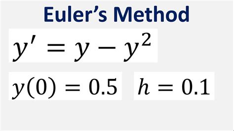 Use Eulers Method With Step Size H 01 To Approximate Values Yy Y