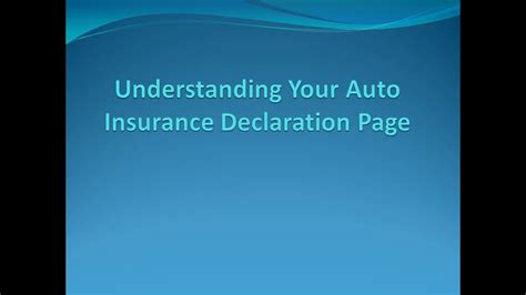 To request a policy change on your account, click any of the following policy service options below. Understanding Your Auto Insurance Declaration Page - YouTube