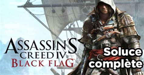 Assassin S Creed Iv Soluce Black Flag Soluce Compl Te Gamekult