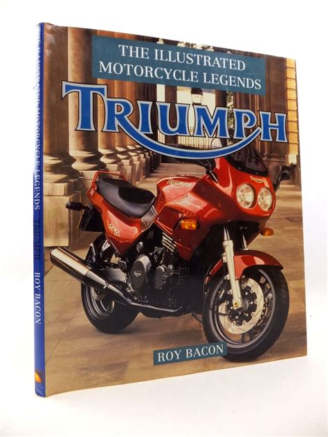 Stella & Rose's Books : THE ILLUSTRATED MOTORCYCLE LEGENDS TRIUMPH