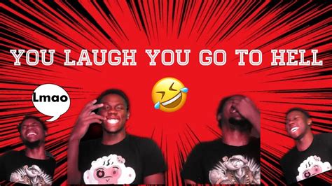 You Laugh You Go To Hell Reaction With Kingzayyy Youtube