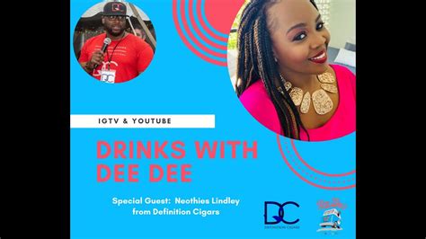 Drinks With Dee Dee Definition Cigars Youtube
