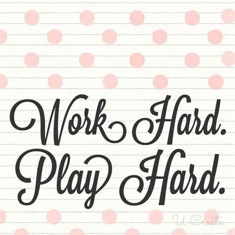 Share motivational and inspirational quotes about all work and no play. Work Hard Play Hard Quotes. QuotesGram