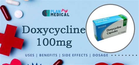 Doxycycline 100mg Uses Benefits Side Effects Dosage And Price In India