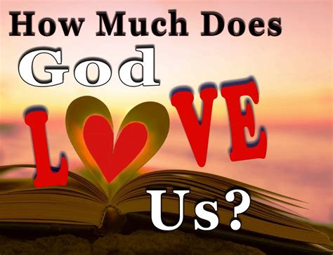 How Much Does God Love Us First Love Ministry