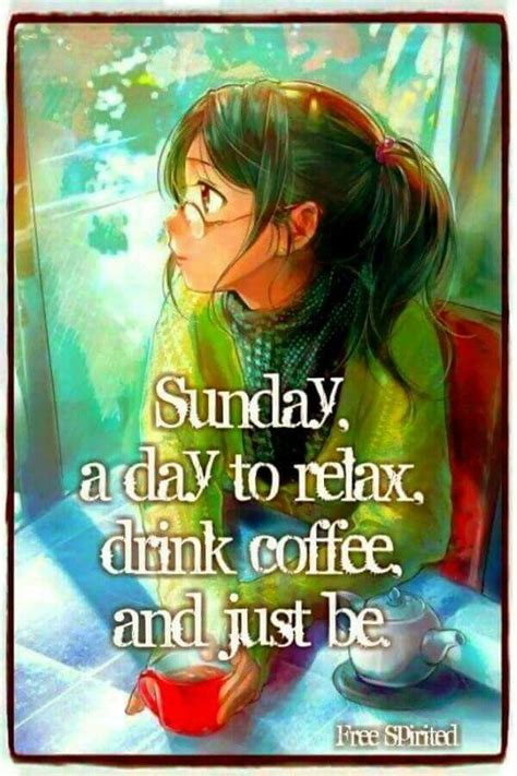 Good Morning Coffee Quotes Sunday Coffee Sunday Morning Coffee