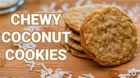 Chewy Coconut Cookies Recipe Youtube