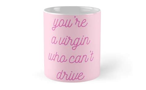 Clueless You Re A Virgin Who Can T Drive Coffee Mug By Caseyward