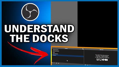Understand The OBS Studio Docks OBS Studio Tutorial 2020 YouTube