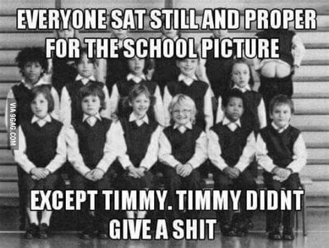 Timmy Doesnt Give A Fk Be Like Timmy 9gag