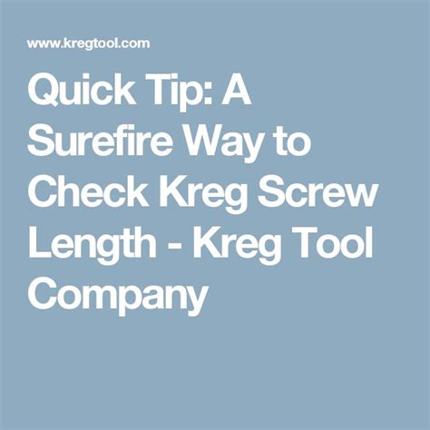 Quick Tip A Surefire Way To Check Kreg Screw Length Kreg Tool