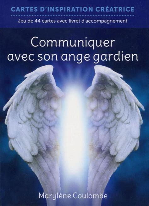 Communiquer Avec Son Ange Gardien Par Marylène Coulombe Ésotérisme