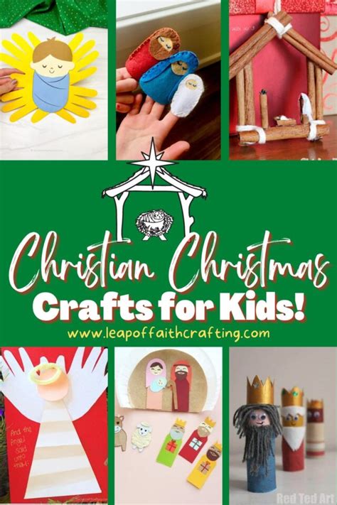 15 Christian Christmas Crafts For Kids Theyll Love Leap Of Faith