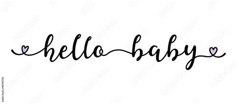 Handwritten Hello Baby Quote As Logo Header Headline Script Lettering For Greeting Card