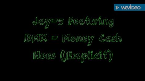 Jay Z Featuring Dmx Money Cash Hoesexplicit Youtube