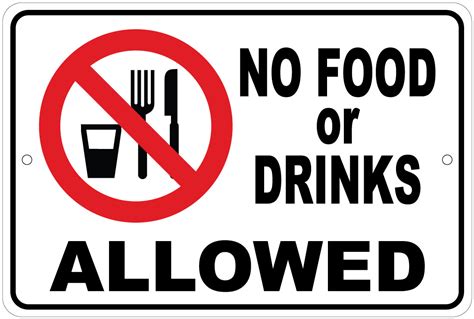 No Food Or Drinks Allowed Notice 8x12 Aluminum Sign Ebay