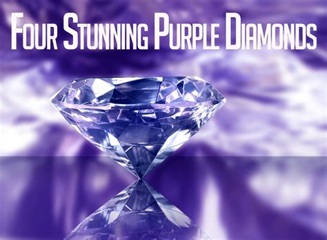 Four Stunning Purple Diamonds