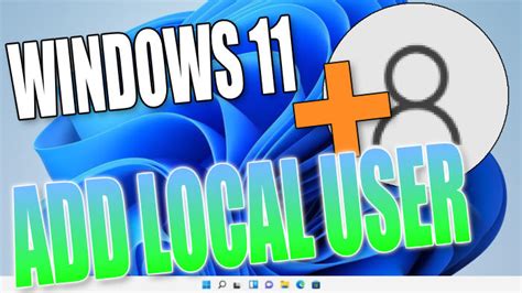 How To Create A Local User Profile In Windows 11 Computersluggish