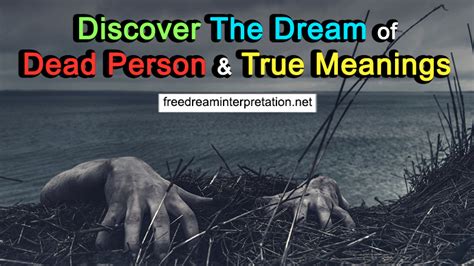 Discover The Dream Of Dead Person And True Meanings