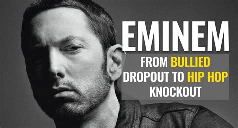 Video Eminems Life Story From Bullied Dropout To Hip Hop Knockout