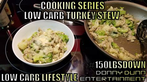 Low Carb Cooking Turkey Stew Youtube