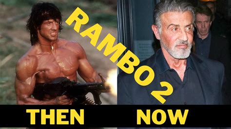 Rambo First Blood Part 2 1985 Movie Cast Yesterday Today How They
