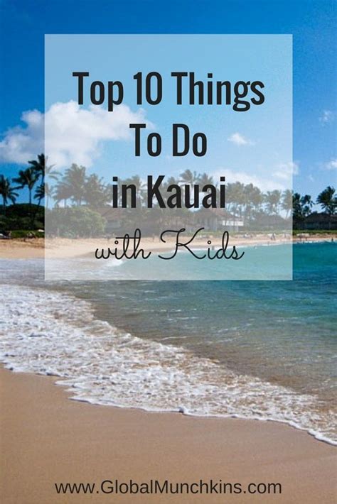Here Are The Top 10 Things To Do In Kauai With Kids Kauai Vacation