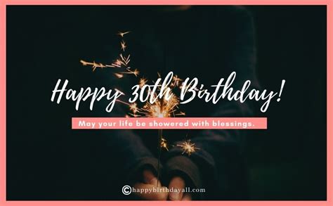 You probably do not know how much you matter to me, but that will not stop me from telling you over and over again, especially today! 70+ Unique Happy 30th Birthday Wishes, Messages with Images