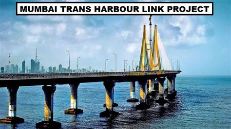 Explained Mumbai Trans Harbour Link Mthl Construction And