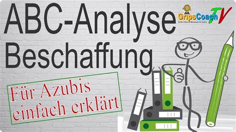 Abc Analyse Der Beschaffung Einfach Erkl Rt Gripscoachtv Youtube