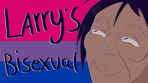 larry s bisexual the group chat podcast animated youtube