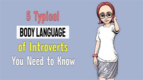 5 Typical Body Language Of Introverts You All Need To Know Youtube