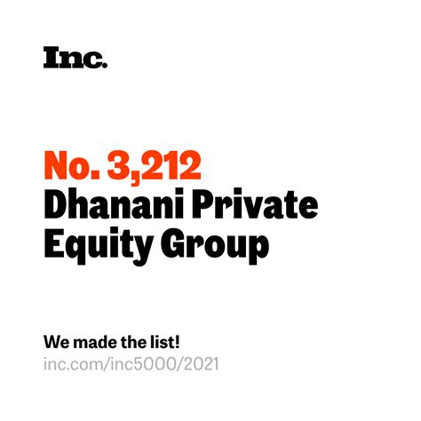 Dhanani Private Equity Group Is A 2021 Inc 5000 Honoree