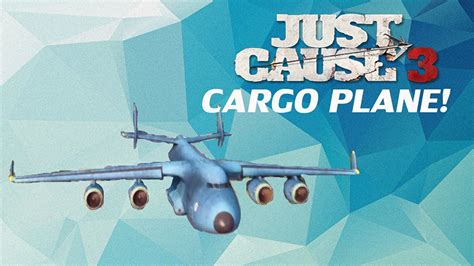 Just Cause 3 The Cargo Plane Youtube