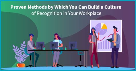 7 Proven Methods On How To Build A Culture Of Recognition In Your