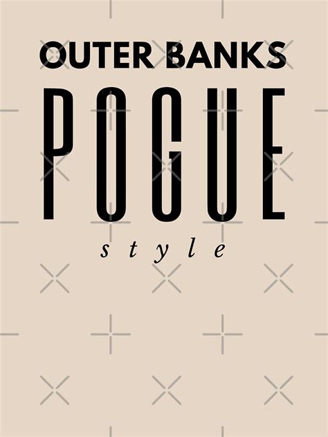 Outer Banks Netflix Pogue Style T Shirt By Piyushsaini768 Redbubble